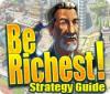 Be Richest! Strategy Guide 游戏