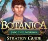 Botanica: Into the Unknown Strategy Guide 游戏