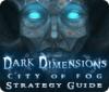 Dark Dimensions: City of Fog Strategy Guide 游戏