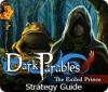 Dark Parables: The Exiled Prince Strategy Guide 游戏