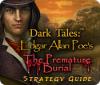 Dark Tales: Edgar Allan Poe's The Premature Burial Strategy Guide 游戏