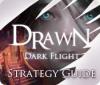 Drawn: Dark Flight Strategy Guide 游戏