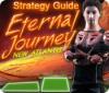 Eternal Journey: New Atlantis Strategy Guide 游戏