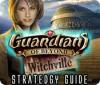 Guardians of Beyond: Witchville Strategy Guide 游戏