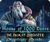 House of 1000 Doors: The Palm of Zoroaster Strategy Guide 游戏