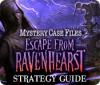 Mystery Case Files: Escape from Ravenhearst Strategy Guide 游戏