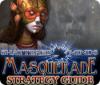 Shattered Minds: Masquerade Strategy Guide 游戏