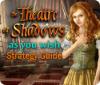 The Theatre of Shadows: As You Wish Strategy Guide 游戏