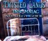 Twisted Lands: Insomniac Strategy Guide 游戏