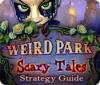 Weird Park: Scary Tales Strategy Guide 游戏